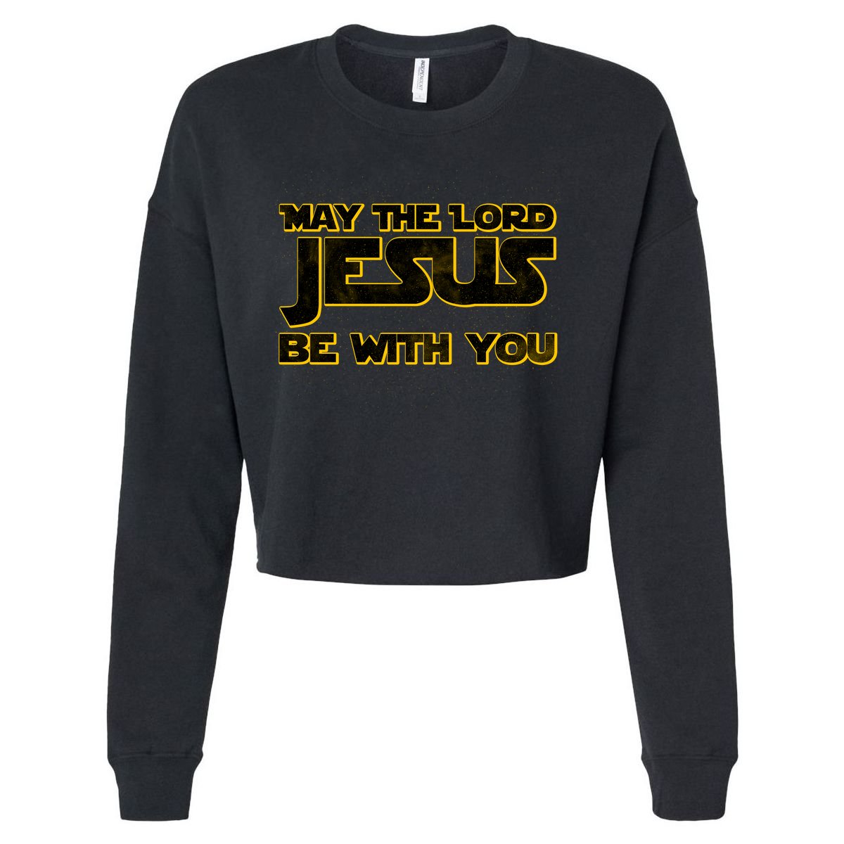 May The Lord Jesus Be With You Cropped Pullover Crew