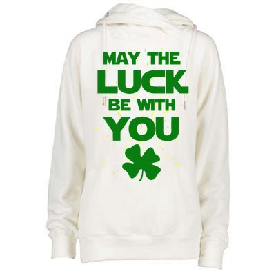 May The Luck Be With You Irish Parody Womens Funnel Neck Pullover Hood