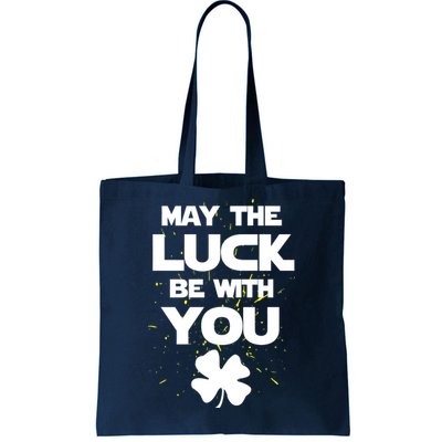 May The Luck Be With You Irish Parody Tote Bag