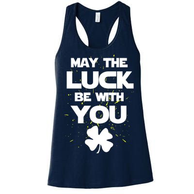 May The Luck Be With You Irish Parody Women's Racerback Tank