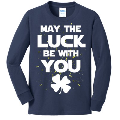 May The Luck Be With You Irish Parody Kids Long Sleeve Shirt