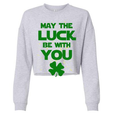 May The Luck Be With You Irish Parody Cropped Pullover Crew