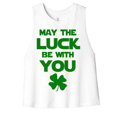 May The Luck Be With You Irish Parody Women's Racerback Cropped Tank