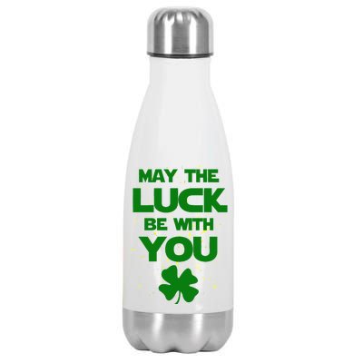 May The Luck Be With You Irish Parody Stainless Steel Insulated Water Bottle