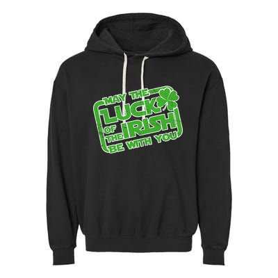 May The Luck Of The Irish Be With You Garment-Dyed Fleece Hoodie