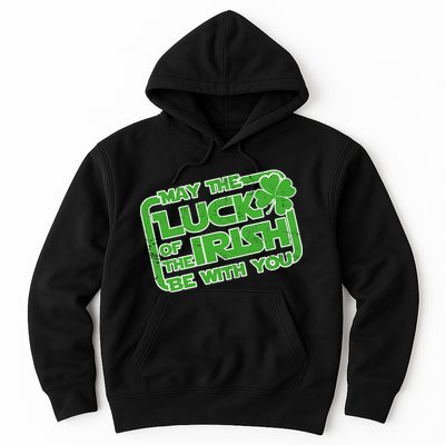 May The Luck Of The Irish Be With You Hoodie