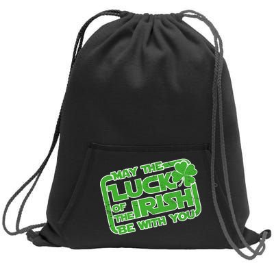 May The Luck Of The Irish Be With You Sweatshirt Cinch Pack Bag