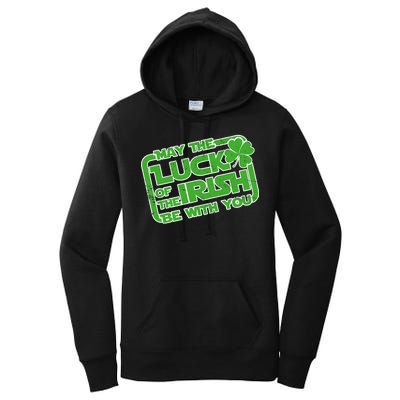 May The Luck Of The Irish Be With You Women's Pullover Hoodie