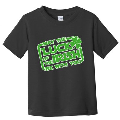 May The Luck Of The Irish Be With You Toddler T-Shirt