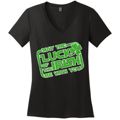 May The Luck Of The Irish Be With You Women's V-Neck T-Shirt
