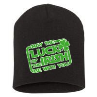 May The Luck Of The Irish Be With You Short Acrylic Beanie