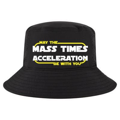 May The Mass Times Acceleration Be With You Cool Comfort Performance Bucket Hat