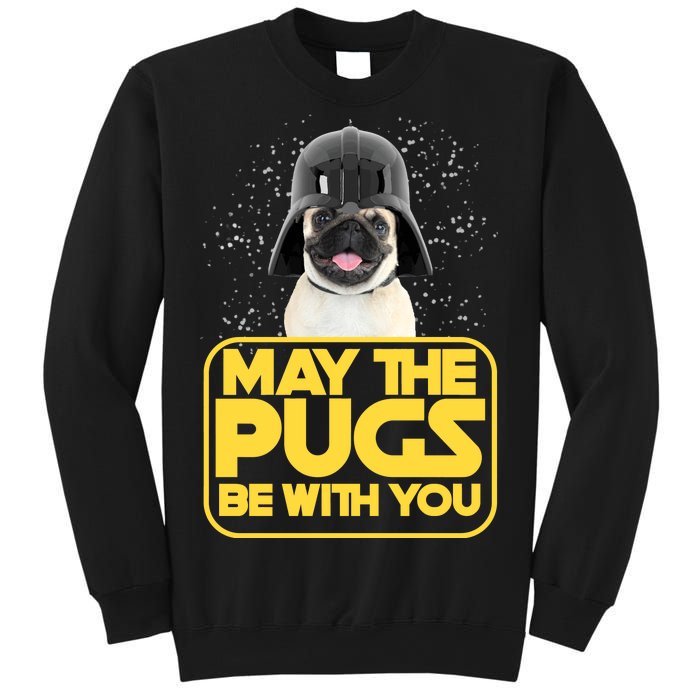 May The Pugs Be With You Sweatshirt