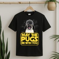 May The Pugs Be With You T-Shirt