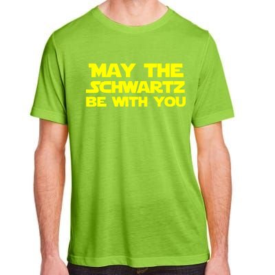 May The Schwartz Be With You Adult ChromaSoft Performance T-Shirt