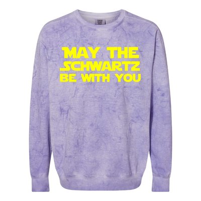 May The Schwartz Be With You Colorblast Crewneck Sweatshirt