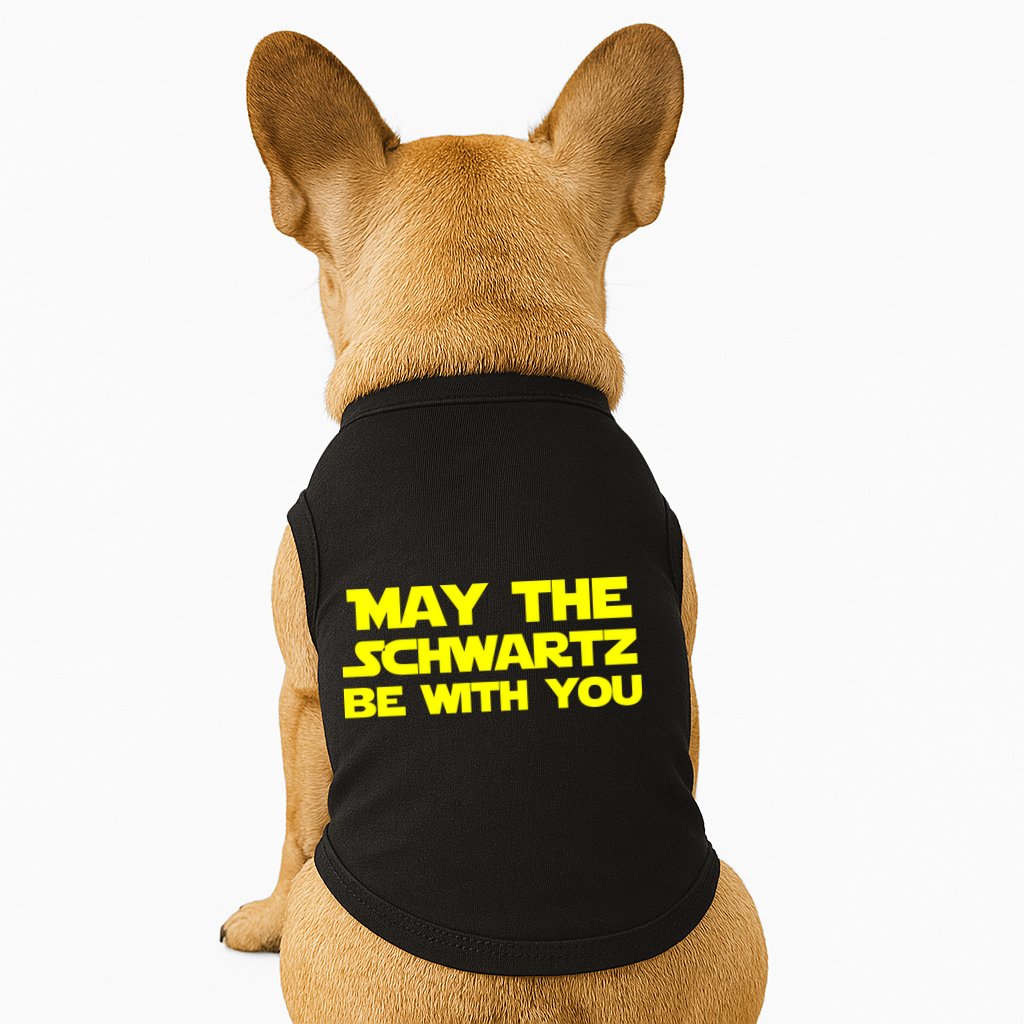 May The Schwartz Be With You Doggie Tank