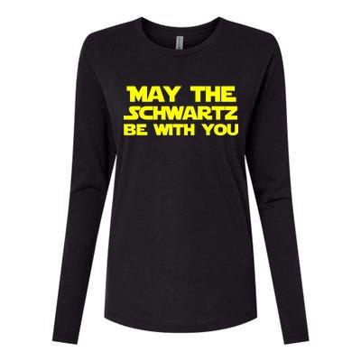 May The Schwartz Be With You Womens Cotton Relaxed Long Sleeve T-Shirt