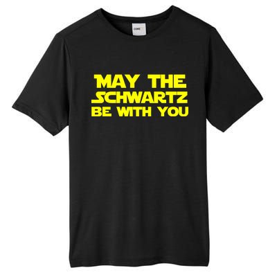 May The Schwartz Be With You Tall Fusion ChromaSoft Performance T-Shirt