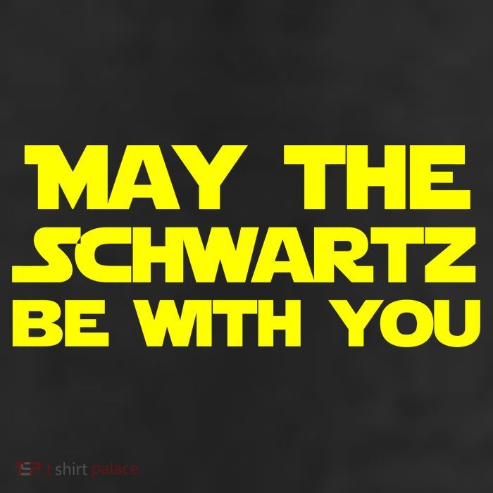 May The Schwartz Be With You 11oz C Handle Ceramic Mug