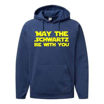 May The Schwartz Be With You Performance Fleece Hoodie