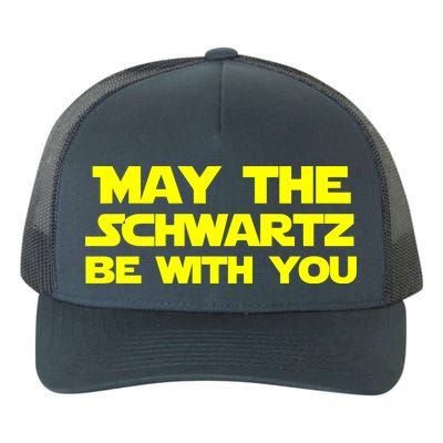 May The Schwartz Be With You Yupoong Adult 5-Panel Trucker Hat