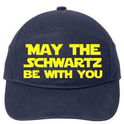 May The Schwartz Be With You 7-Panel Snapback Hat