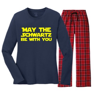 May The Schwartz Be With You Women's Long Sleeve Flannel Pajama Set 