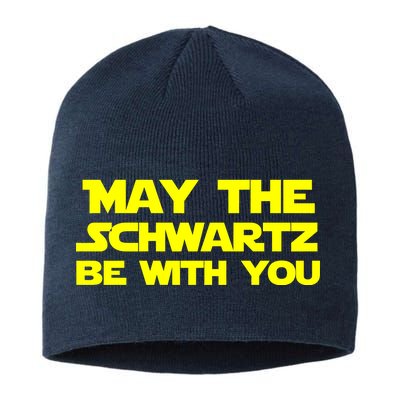 May The Schwartz Be With You Sustainable Beanie