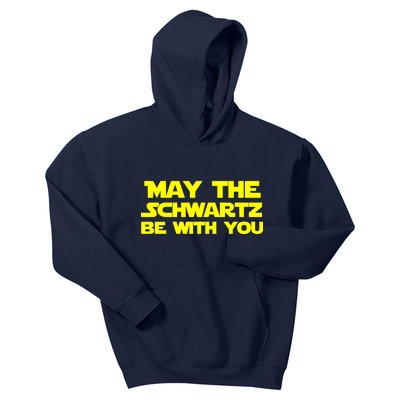 May The Schwartz Be With You Kids Hoodie