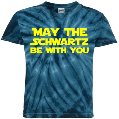 May The Schwartz Be With You Kids Tie-Dye T-Shirt