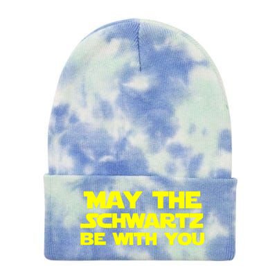 May The Schwartz Be With You Tie Dye 12in Knit Beanie