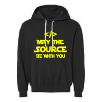 May The Source Be With You Garment-Dyed Fleece Hoodie