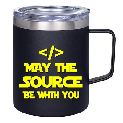 May The Source Be With You 12oz Stainless Steel Coffee Mug