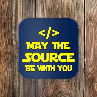 May The Source Be With You Coaster