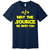 May The Source Be With You Premium T-Shirt