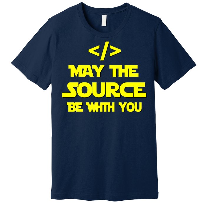 May The Source Be With You Premium T-Shirt