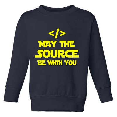 May The Source Be With You Toddler Sweatshirt