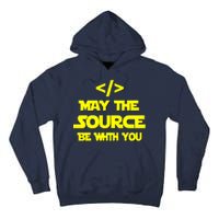 May The Source Be With You Tall Hoodie