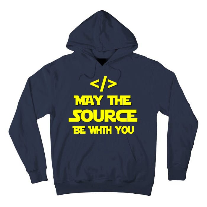 May The Source Be With You Tall Hoodie