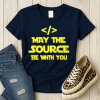 May The Source Be With You Womens T-Shirt
