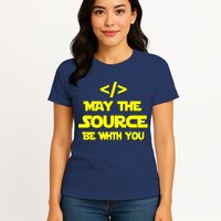 May The Source Be With You Womens T-Shirt