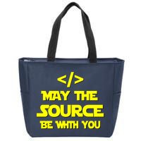 May The Source Be With You Zip Tote Bag