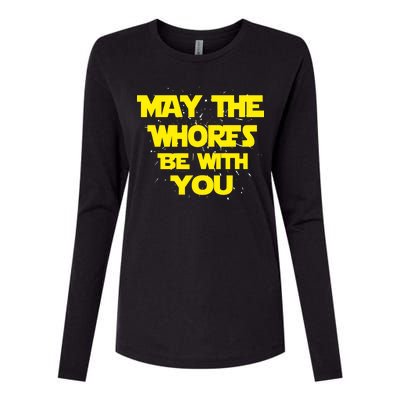 May The Whores Be With You Womens Cotton Relaxed Long Sleeve T-Shirt