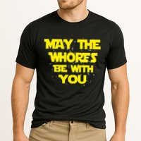 May The Whores Be With You Performance Shirt