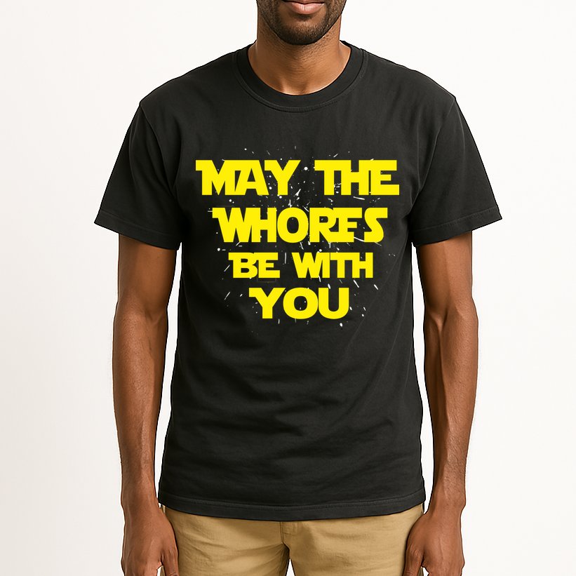 May The Whores Be With You Tall T-Shirt