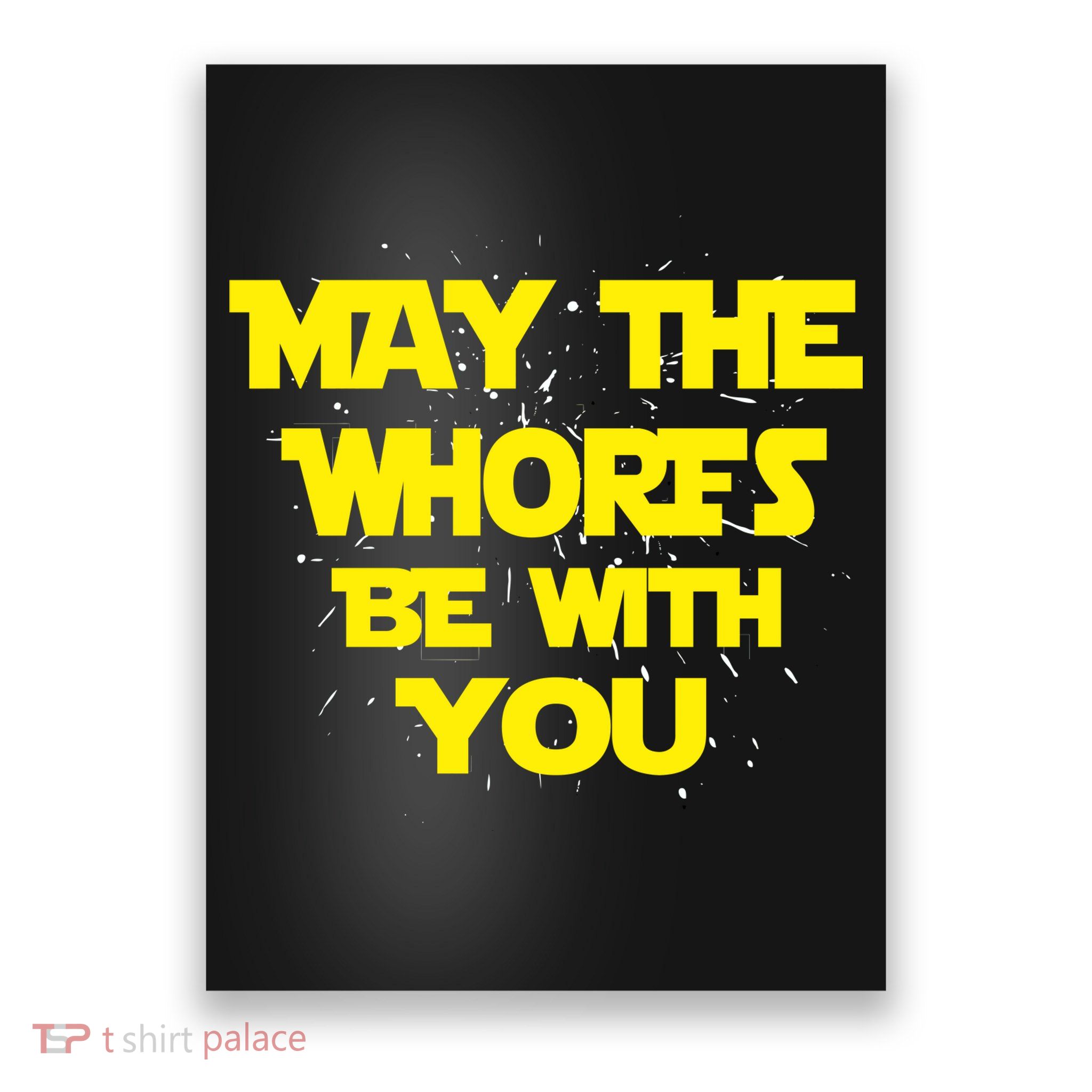 May The Whores Be With You Poster
