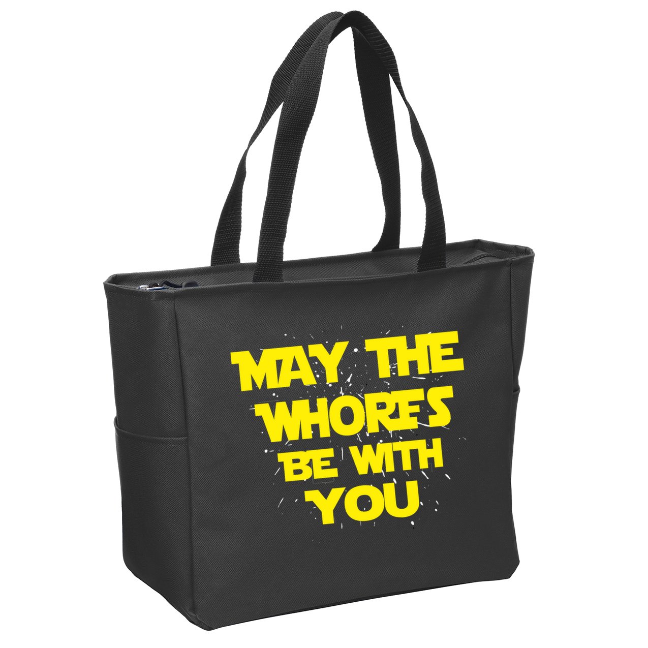 May The Whores Be With You Zip Tote Bag