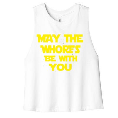 May The Whores Be With You Women's Racerback Cropped Tank