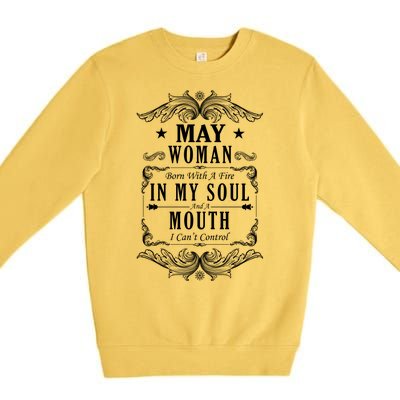 May Woman Funny Birthday Premium Crewneck Sweatshirt